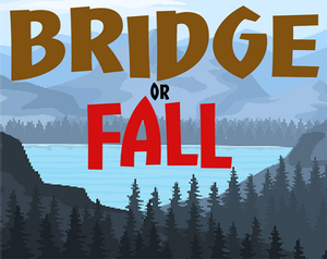 play Bridge Or Fall - Win Prizes