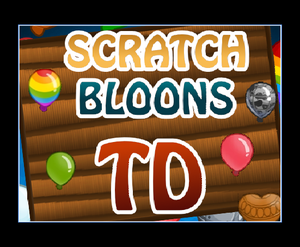 Bloons Td 5 Scratch Edition