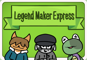 play Legend Maker Express