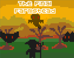 play The Final Farmstead
