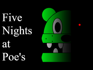 play Five Nights At Poe'S