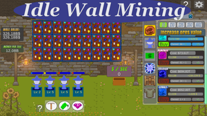 play Idle Wall Mining