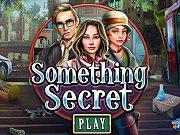 play Something Secret