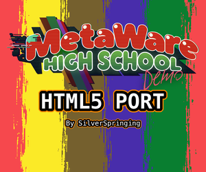 play Metaware High School (Demo) (Html5 Port)