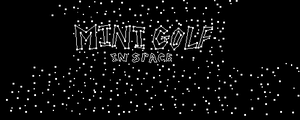 play Mini Golf In Space