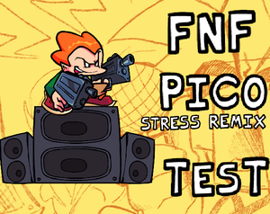 play Fnf Pico Stress Remix Test