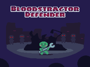 play Bloodstractor Defender