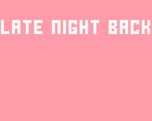 play Late Night Back