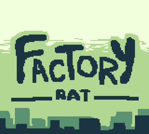 Factory Rat