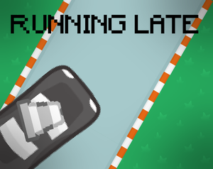 play Running Late