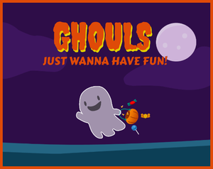 Ghouls Just Wanna Have Fun