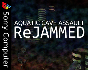 play Aquatic Cave Assault: Rejammed