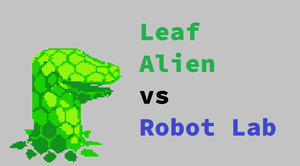 play Leaf Alien Vs Robot Lab