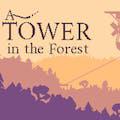 A Tower In The Forest