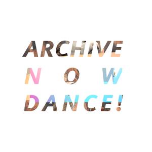 play Archive Now Dance!