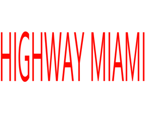 play Highway Miami