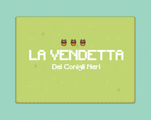 play La Vendetta Dei Conigli Neri