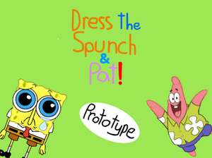 play Dress The Spunch & Pat! (Prototype)