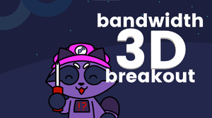play Bandwidth 3D Breakout