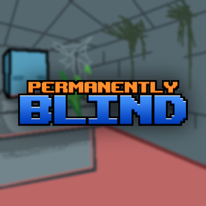 play Permanently Blind