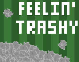 play Feelin' Trashy