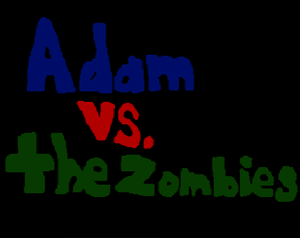 play Adam Vs. The Zombies