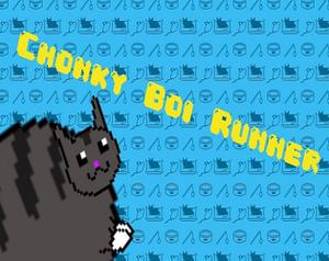 play Chonky Boi Runner