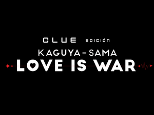 Clue: Kaguya-Sama Love Is War