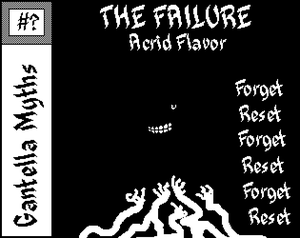play The Failure #?: Acrid Flavor