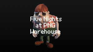 play Five Nights At Png Warehouse
