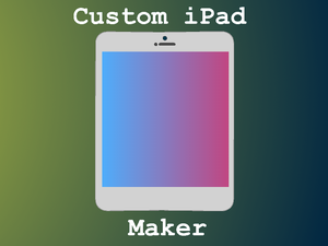 play Custom Ipad Maker