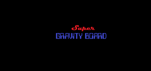 play Super Gravity Board