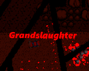 play Grandslaughter