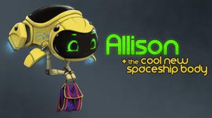play Allison & The Cool New Spaceship Body