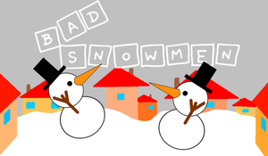 play Bad Snowmen