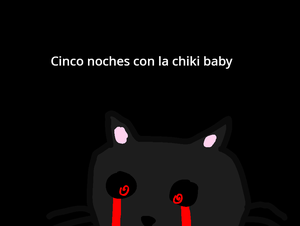 play Five Nights At Chiki Baby'S (Navegador Edition)