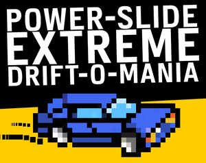 play Powerdriftextreme: Drift-O-Mania 3000!