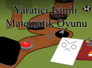 play Yaratıcı Isimli Matematik Oyunu