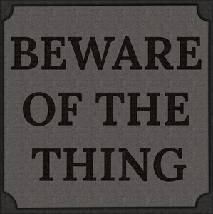 play Beware Of The Thing