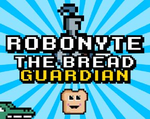 play Robonyte: The Bread Guardian