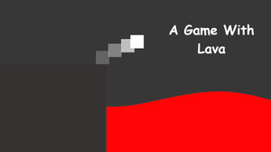 play A Game With Lava
