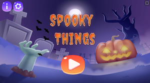 play Spooky Things
