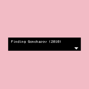 play Finding Goncharov (2010)