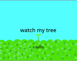 play Watch My Tree