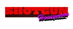 play Shotgun Honeymoon
