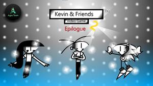 play Kevin & Friends - Video Game 2: Epilogue