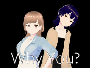 play Why You? [Episode 1]