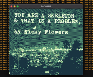 play You Are A Skeleton & That Is A Problem