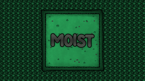 play Moist