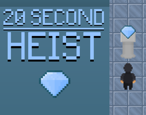 play 20 Second Heist